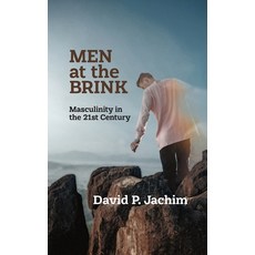 (영문도서) Men at the Brink: Masculinity in the 21st Century Paperback, Ipbooks, English, 9781956864830