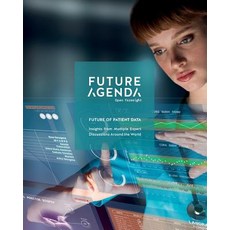 (영문도서) Future of Patient Data: Insights From Multiple Expert Discussions Around The World Paperback, Createspace Independent Pub..., English, 9781718864580