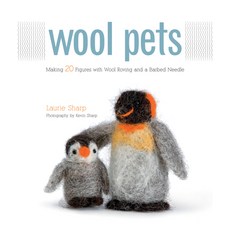 (영문도서) Wool Pets: Making 20 Figures with Wool Roving and a Barbed Needle Paperback, Quarry Books, English, 9781589235250