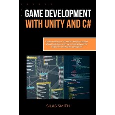 (英文圖書)Game Development with Unity and C#: Create Interactive 2D and 3D Projects Maste... 平裝版, Independently Published, 英文