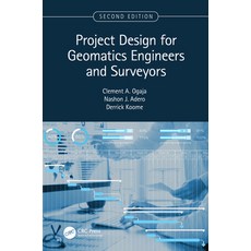 (영문도서) Project Design for Geomatics Engineers and Surveyors Second Edition Hardcover, CRC Press, English, 9781032266794