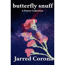 (영문도서) Butterfly Snuff Paperback, Jarred Corona, English, 9798230163756