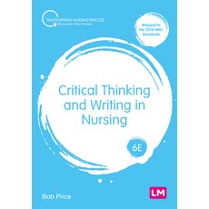 (영문도서) Critical Thinking and Writing in Nursing Paperback, Learning Matters, English, 9781529666595
