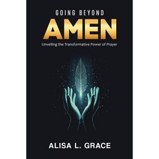 (英文圖書)Going Beyond Amen: Unveiling the Transformative Power of Prayer 平裝版, Publishdrive, 英文