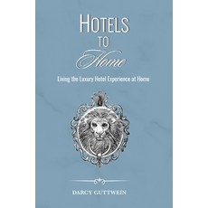 (영문도서) Hotels to Home Hardcover, Austin Macauley, English, 9781788487443
