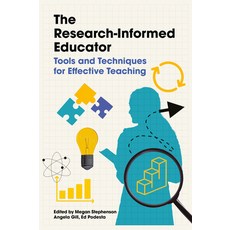 (영문도서)The Research-Informed Educator: Tools and Techniques for Effective Teaching Paperback, English, 9781837082414