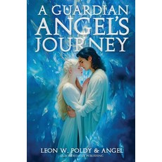 (영문도서)A Guardian Angel's Journey Paperback, Cloud Dreamer Publishing, English, 9781970374018