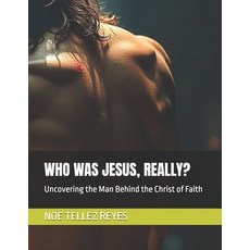 (英文圖書)Who Was Jesus Really?: Uncovering the Man Behind the Christ of Faith 平裝版, Independently Published, 英文