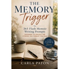 (英文圖書)The Memory Trigger: 365 Flash Memoir Writing Prompts Designed to Unlock the Stor... 平裝版, 英文, Caio Institute
