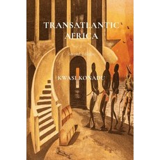 (영문도서)Transatlantic Africa Paperback, Diasporic Africa Press, English, 9781937306687