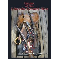 (영문도서) Guns of the Lincoln County War Hardcover, Sunstone Press, English, 9781632932815