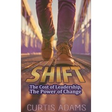 (영문도서)Shift Hardcover, Curtis Adams, English, 9798992408546