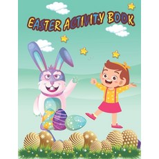 Easter Activity Book: Kids Activity Book for Easter Paperback, Independently Published, English, 9798731789424