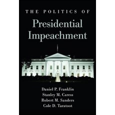 The Politics of Presidential Impeachment Hardcover, State University of New York Press