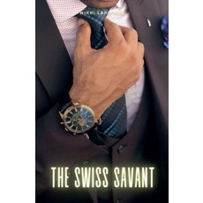 (영문도서)The Swiss Savant Paperback, N.L. Ink Publishing, English, 9798231168774