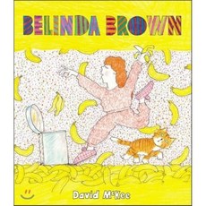 Belinda Brown : Memoirs of a Friend, Andersen Press