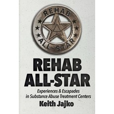 (영문도서)Rehab All-Star Paperback, Blue Jay Ink, English, 9781959457091