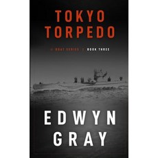 (영문도서) Tokyo Torpedo: The U-boat Series Paperback, Wolfpack Publishing, English, 9781641193825