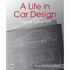 (영문도서) A Life in Car Design - Jaguar Lotus Tvr: Oliver Winterbottom Hardcover, Veloce Publishing, English, 9781787110359