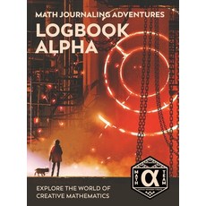 (英文圖書)Logbook Alpha: Explore the World of Creative Mathematics 精裝版, Tabletop Academy Press, 英文