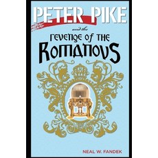 Peter Pike and the Revenge of the Romanovs Paperback, Independently Published, English, 9798736801817