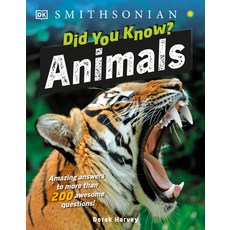 (영문도서) Did You Know? Animals: Amazing Answers to More Than 200 Awesome Questions! Paperback, DK Publishing (Dorling Kind..., English, 9780744039511