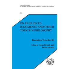 (英文圖書)On Prejudices Judgments and Other Topics in Philosophy 精裝版, Brill, English, Hardcover