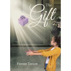 (영문도서) The Gift Paperback, Christian Faith Publishing, English, 9798885408608