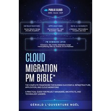(英文圖書)Cloud Migration PM Bible(TM): The Complete Framework for Running Successful Infr... 精裝版, Cloud Migration PM Playbook, 英文