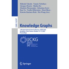 (영문도서)Knowledge Graphs: 14th International Joint Conference Ijckg 2025 Heraklion Cr... Paperback, Springer, English, 9789819550081