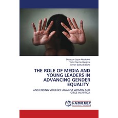 (영문도서) The Role of Media and Young Leaders in Advancing Gender Equality Paperback, LAP Lambert Academic Publis..., English, 9786208419905