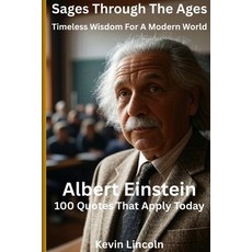 (英文圖書)Sages Through the Ages: Timeless Wisdom for a Modern World: Albert Einstein 平裝版, Independently Published, 英文