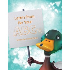 (영문도서) Learn From Me Your ABC's Paperback, CML, English, 9781737038726