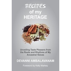 (영문도서) Recipes of my Heritage Paperback, MS Dhanika Rampershad, English, 9780645196887