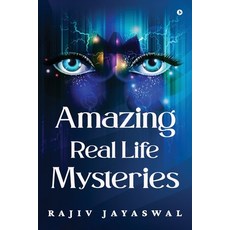 (영문도서) Amazing Real Life Mysteries Paperback, Notion Press, English, 9798895563670
