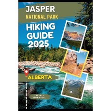 (英文圖書)Jasper National Park Alberta Hiking Guide 2025 平裝版, Independently Published, 英文