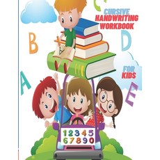 Cursive Handwriting Workbook for Kids: Cursive writing practice book to learn writing for kids Paperback, Independently Published, English, 9798683477752