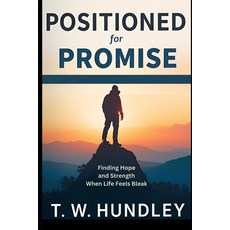 (英文圖書)Positioned for Promise: Finding Hope and Strength When Life Feels Bleak 平裝版, Independently Published, 英文