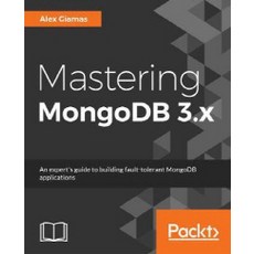 Mastering MongoDB 3.x, Packt Publishing