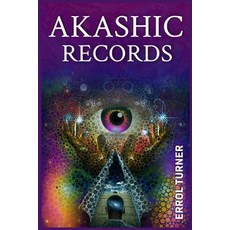 (영문도서) Akashic Records: A Spiritual Journey to Learn Your Life Purpose Discover Your... Paperback, Errol Turner, English, 9783986536114