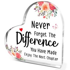 Never Forget the Difference You Have Made 여성용 선물 멘토 교사 간호사를 위한 감사 동료를 은퇴 동기 부여 아크릴 하트 플라크에는 귀가 있음, Never Forget the Difference Yo