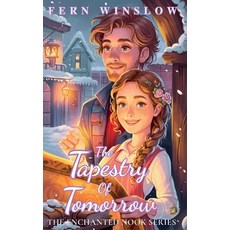 (영문도서)The Tapestry of Tomorrow Paperback, Fern Winslow, English, 9798232055097