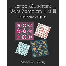 (영문도서) Large Quadrant Stars II & III: 2 FPP Sampler Quilts Paperback, Independently Published, English, 9798482430675