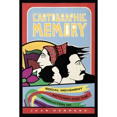(영문도서) Cartographic Memory: Social Movement Activism and the Production of Space Hardcover, Duke University Press, English, 9781478006077