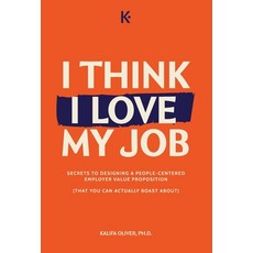 (영문도서) I Think I Love My Job Hardcover, Press 49, English, 9781953315373