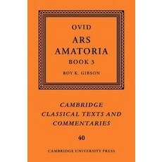 Ovid:"Ars Amatoria Book III", Cambridge University Press