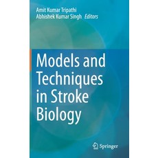 Models and Techniques in Stroke Biology Hardcover, Springer, English, 9789813366787