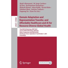 (영문도서) Domain Adaptation and Representation Transfer and Affordable Healthcare and AI for Resource ... Paperback, Springer, English, 9783030877217