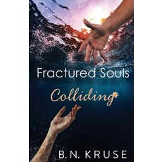 (英文圖書)Fractured Souls Colliding 平裝版, B.N. Kruse, 英文