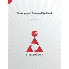 Stress Mastery Guide and Workbook: "Don't Just Manage Stress. Learn to Master IT!" Paperback, R. R. Bowker, English, 9780970188175